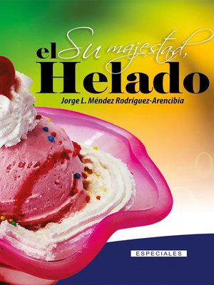 cover image of Su majestad el helado